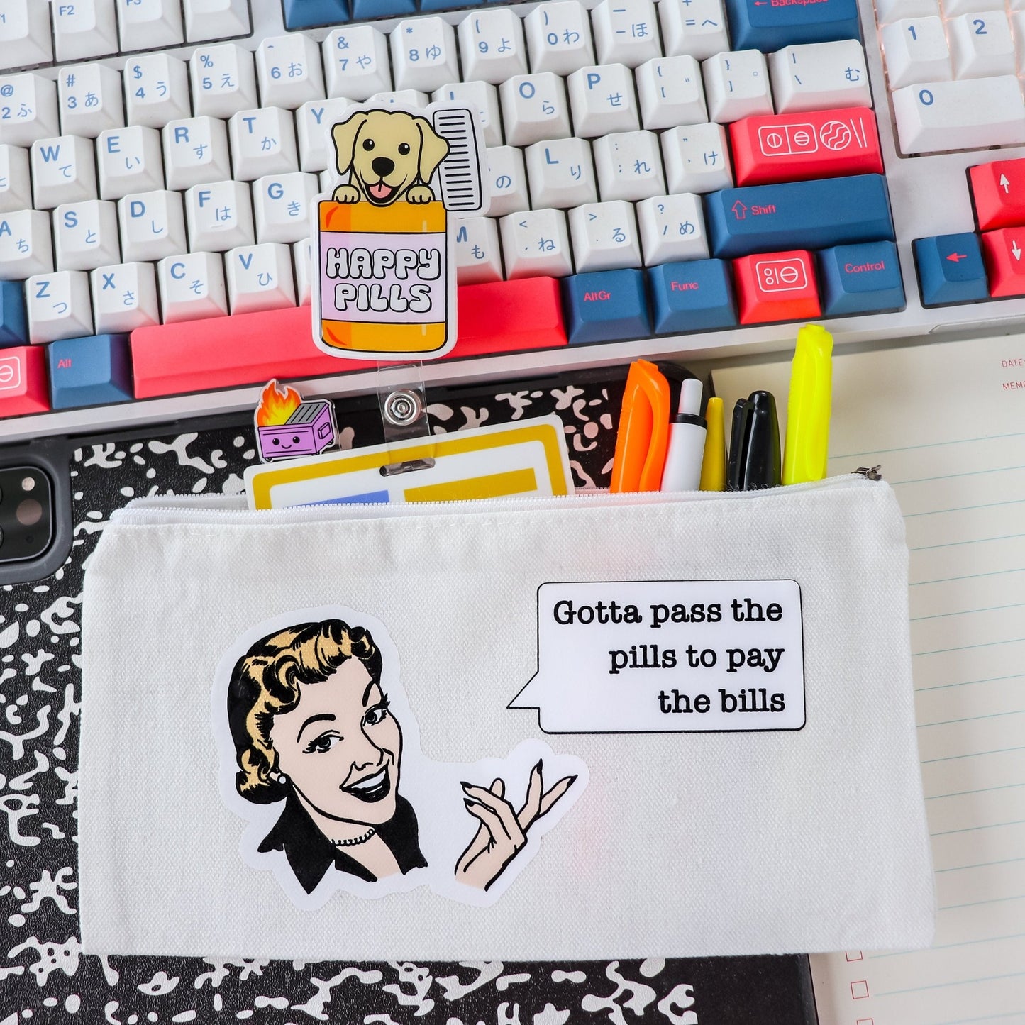 Funny Pen Bag - Gotta Pass the Pills to Pay the Bills - Acclaim Status Co Acclaim Status Co