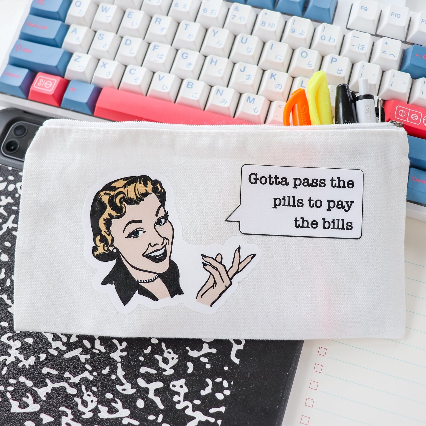 Funny Pen Bag - Gotta Pass the Pills to Pay the Bills - Acclaim Status Co Acclaim Status Co