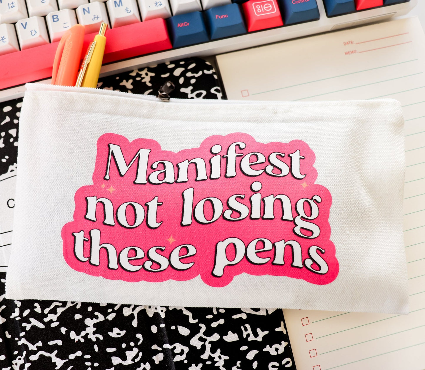 Funny Pen Bag - Manifest Not Losing These Pens - Acclaim Status CoAcclaim Status Co