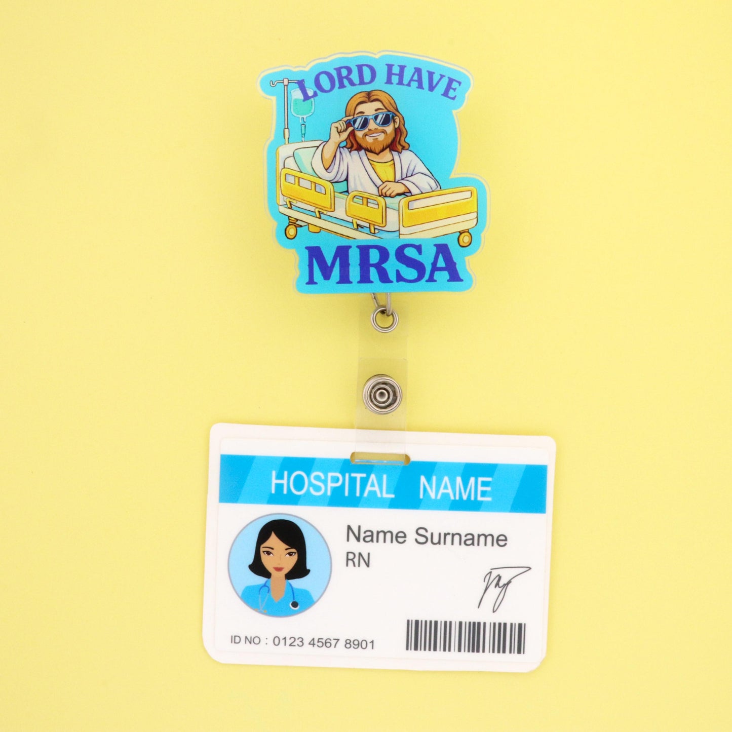 Funny Nurse Badge Reel: Lord Have MRSA