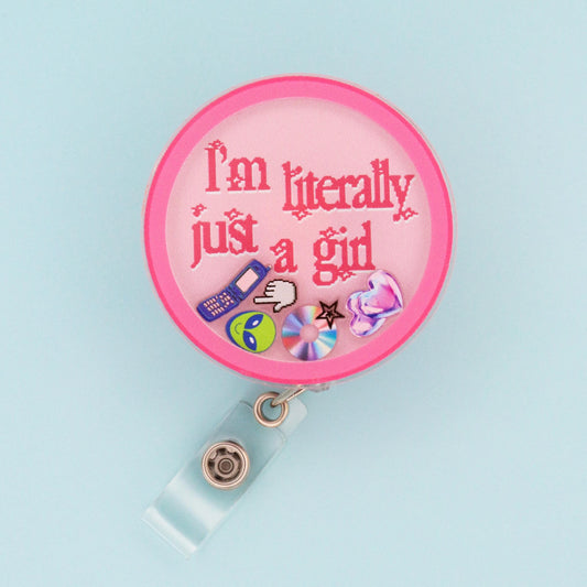 I'm Literally Just A Girl Shaker Badge Reel | Y2K Pink ID Holder | Girly Nurse Gift
