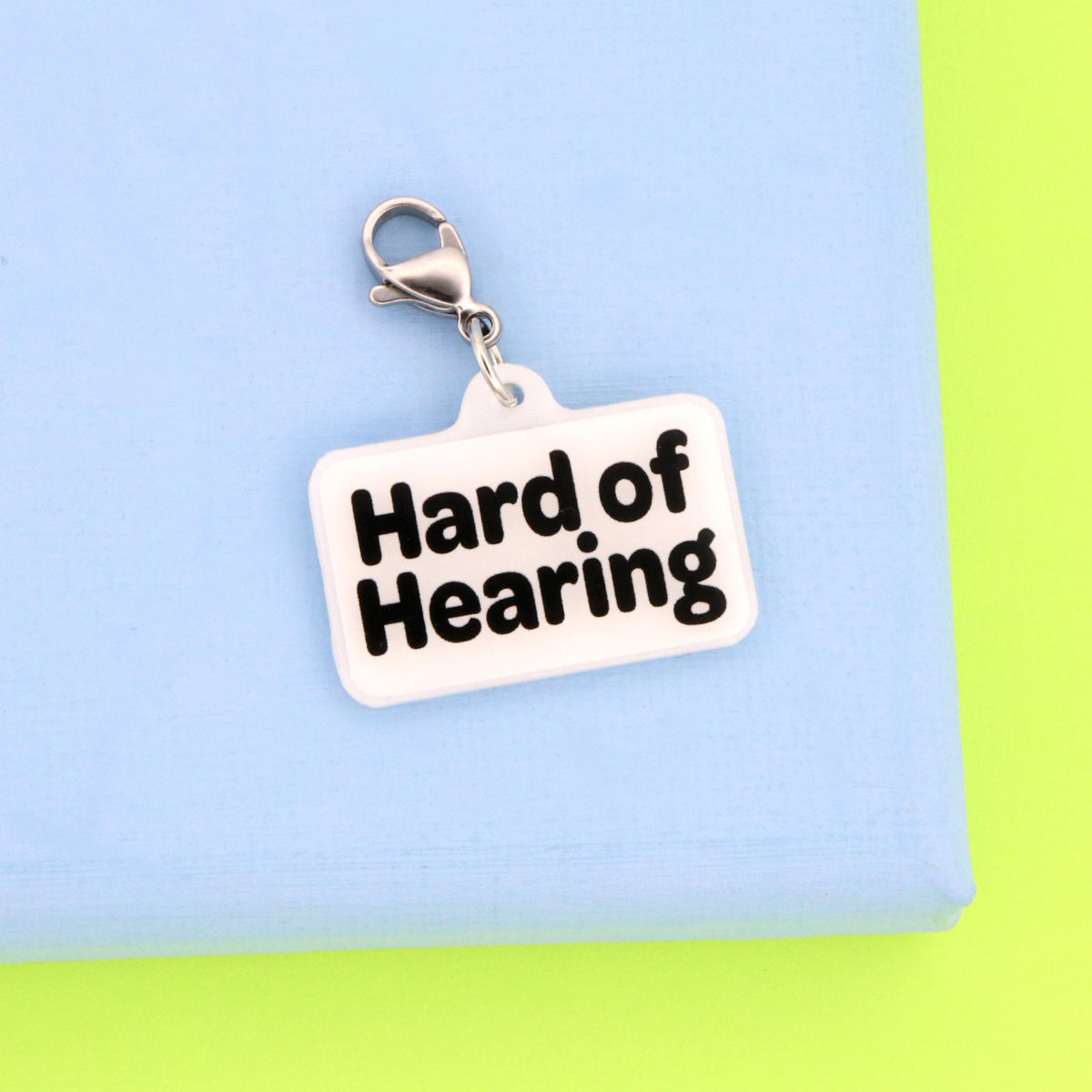 Hard of Hearing Badge Reel Charm | Accessibility Patient Communication I  | Acrylic Clip-On Accessory