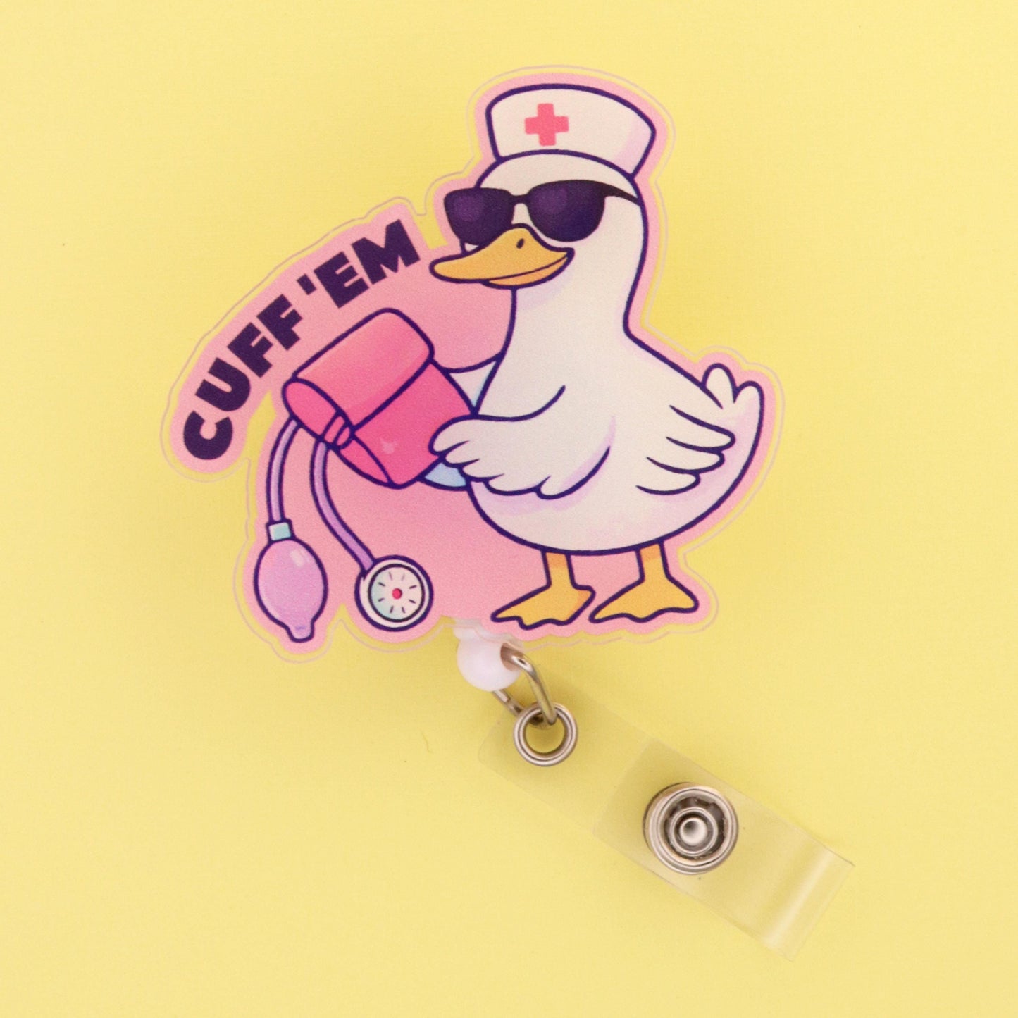 Funny Nurse Badge Reel: Cuff 'Em Goose