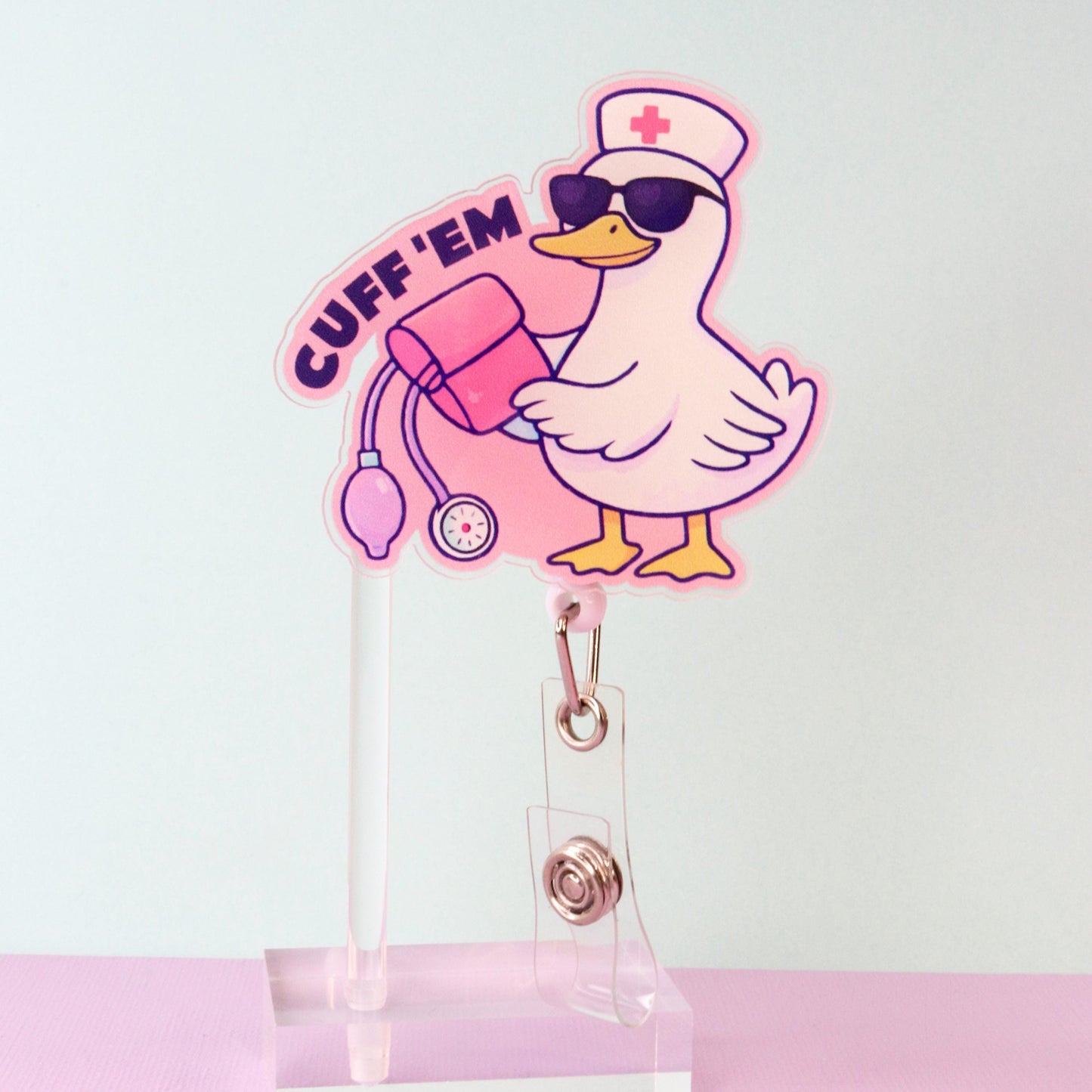 Funny Nurse Badge Reel: Cuff 'Em Goose
