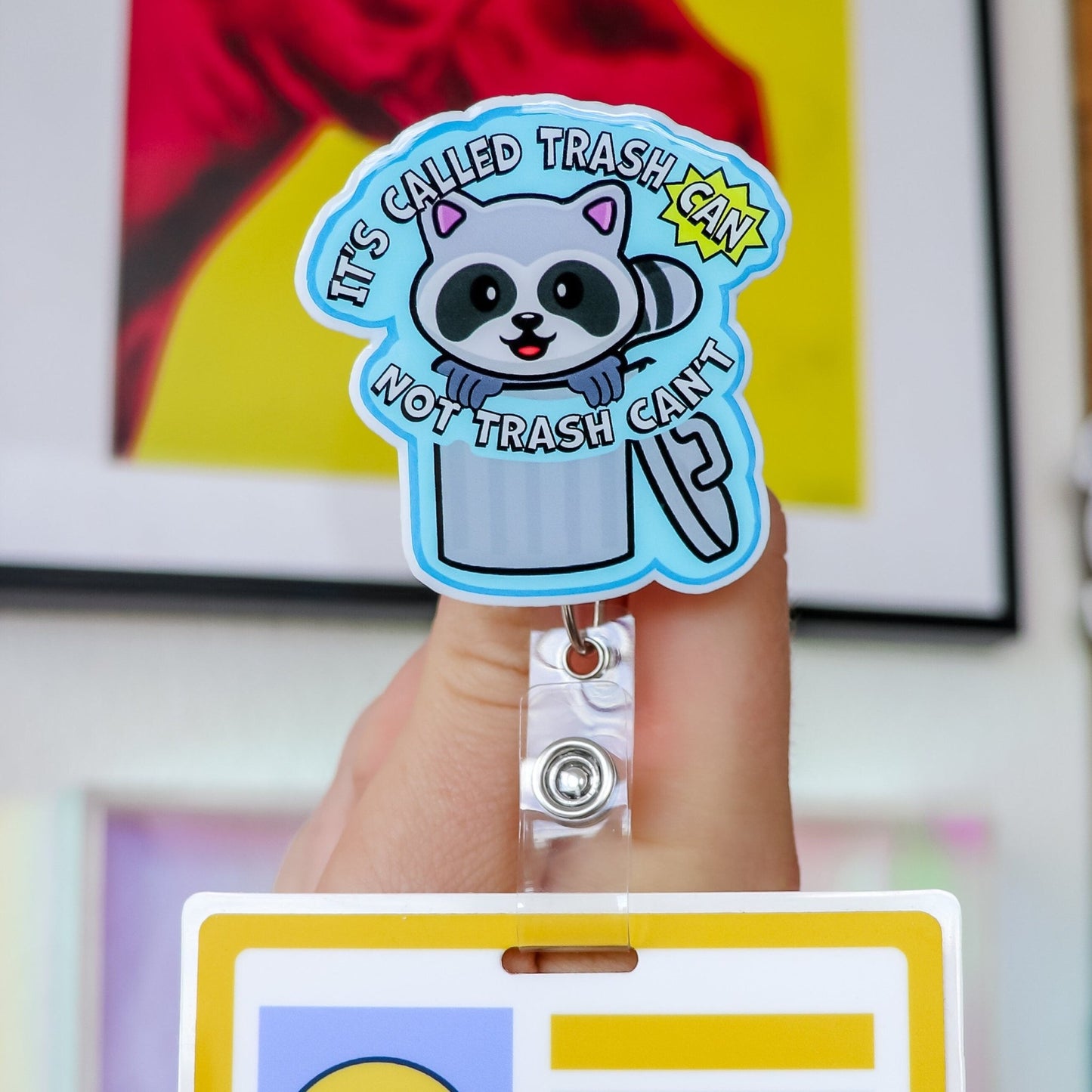 Funny Badge Reel - Raccoon Trash Can Not Trash Can't - Acclaim Status Co Acclaim Status Co Alligator ClipBlue