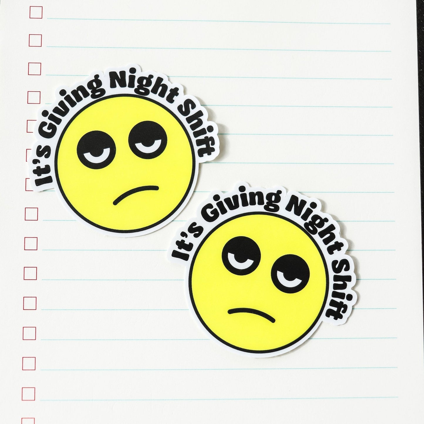 Sticker - It's Giving Night Shift - Acclaim Status Co Acclaim Status Co